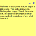 BlobBUDDY 2.0's note feature, Blob will occasionally read any notes written down aloud for the user.